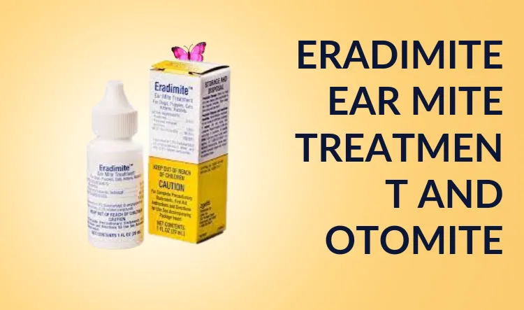 eradimite ear mite treatment and otomite